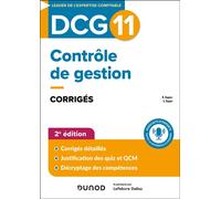 DCG 11 Contrôle de gestion - Corrigés 2nde édition - Romaric Duparc - Dunod - broché - Scolaire / Universitaire
