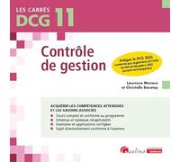 DCG 11 - Contrôle de gestion Christelle Baratay (Auteur), Laurence Monaco (Auteur)