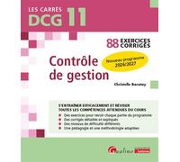 DCG 11 - Exercices corrigés - Contrôle de gestion 88 exercices corrigés - Nouveau programme 2026/2027 - Christelle Baratay - Gualino Eds - broché - Scolaire / Universitaire
