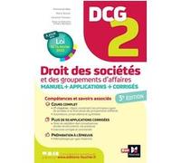 Droit Des Sociétés Et Des Groupements D'affaires Dcg 2 - Manuel Et Applications