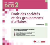 DCG 2 - Droit des sociétés et des groupements d'affaires Cours et applications corrigées - Laetitia Simonet - Gualino Eds - broché - Scolaire / Universitaire