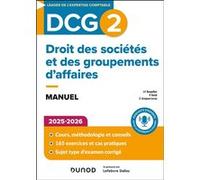 DCG 2 Droit des sociétés et des groupements d'affaires - Manuel 2025-2026 Jean-François Bocquillon (Auteur), Pascale David (Auteur), Elise Grosjean-Leccia (Auteur)