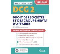 DCG 2 - Droit des sociétés et des groupements d'affaires : Manuel et Applications 2025-2026: Maîtriser les compétences et réussir l'examen