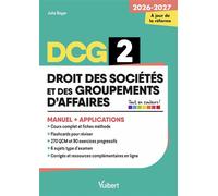 DCG 2 - Droit des sociétés et des groupements d'affaires : Manuel et Applications - Réforme 2026-2027 Maîtriser les compétences et réussir l'examen - Julie Boyer - Vuibert - broché - Scolaire / Univer
