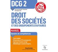 DCG 2 Droit des sociétés et des groupements d'affaires - Manuel - Réforme 19/20: Réforme Expertise comptable 2019-2020 (2019-2020)