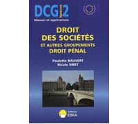 Nicole Siret – Droit des sociétés et autres groupements – Droit pénal DCG2 – Manuel et applications