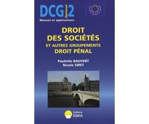 Dcg 2 - droit des societes Manuel et applications - Nicole Siret - Eska - broché - Etude