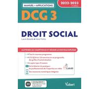 DCG 3 - Droit social : Manuel et Applications 2022-2023: Maîtriser les compétences et réussir le nouveau diplôme