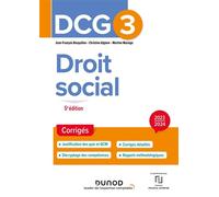 DCG 3 - Droit social - Corrigés 2023-2024 - Jean-François Bocquillon - Dunod - broché - Scolaire / Universitaire