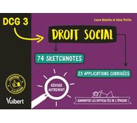 DCG 3. Droit social en 74 sketchnotes et 20 applications corrigées: Réviser autrement et surmonter les difficultés de l'épreuve