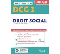 DCG 3 - Droit social : Manuel et Applications 2022-2023 Maîtriser les compétences et réussir le nouveau diplôme - Laure Bataille - Vuibert - broché - Scolaire / Universitaire