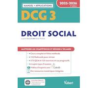DCG 3 - Droit social : Manuel et Applications 2025-2026: Maîtriser les compétences et réussir l'examen