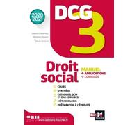 Dcg 3 Droit Social - Manuel Et Applications - Edition 2020-2021