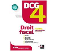 Dcg 4 Droit Fiscal - Manuel, Applications, Corrigés