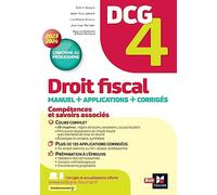DCG 4 - Droit fiscal - Manuel et applications - Millésime 2023-2024