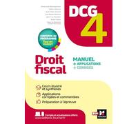 DCG 4 - Droit fiscal - Manuel et applications - Millésime 2025-2026