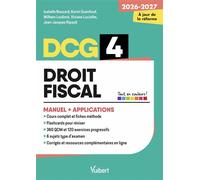 DCG 4 - Droit fiscal : Manuel et Applications - Réforme 2026-2027 Maîtriser les compétences et réussir l'examen - Isabelle Boucard - Vuibert - broché - Scolaire / Universitaire