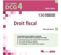 DCG 4 - Exercices de Droit fiscal Alexandra Brault (Auteur)