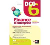 DCG 6 - Finance d'entreprise - 4e édition - Manuel et applications Annaïck Guyvarc'h (Auteur), Arnaud Thauvron (Auteur), Alain Burlaud (Auteur)
