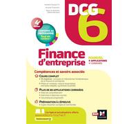 DCG 6 - Finance d'entreprise - 4e édition - Manuel et applications