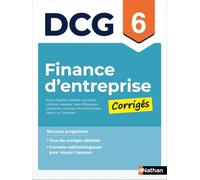 DCG 6 Finance d'entreprise - Corrigés des applications