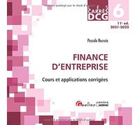 DCG 6 - Finance d'entreprise: Cours et applications corrigées (2021)