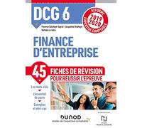 DCG 6 Finance d'entreprise - Fiches de révision - Réforme 2019-2020: Réforme Expertise comptable 2019-2020 (2019-2020)