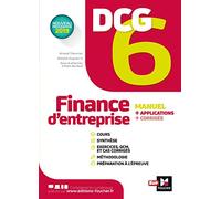 DCG 6 - Finance d'entreprise - Manuel et applications