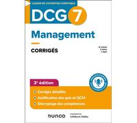 DCG 7 - Management - Corrigés 3ème édition - Morgane Le Breton - Dunod - broché - Scolaire / Universitaire