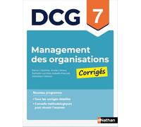 DCG 7 Management des organisations - Corrigés des applications - 2026-2027