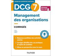 DCG 7 - Management des organisations - Corrigés - Réforme 2026-2027