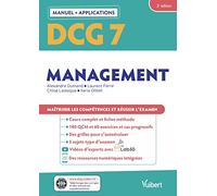 DCG 7 - Management : Manuel et Applications: Maîtriser les compétences et réussir l'examen