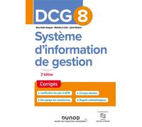 DCG 8 Système d'information de gestion - Corrigés 2nde édition - Oona Hengoat - Dunod - broché - Scolaire / Universitaire