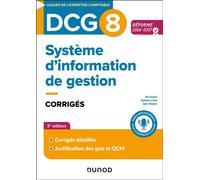 DCG 8 Système d'information de gestion - Corrigés - Réforme 2026-2027 - Alexi Gonnet - Dunod - broché - Scolaire / Universitaire