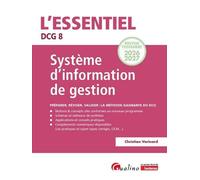 DCG 8 - Système d'information de gestion Nouveau programme 2026-2027 - Préparer, réviser, valider : la méthode gagnante du DCG - Christian Varinard - Gualino Eds - broché - Scolaire / Universitaire