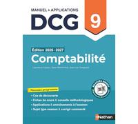 DCG 9 Comptabilité 2026-2027 - Manuel & applications, entraînements - Préparation examen - Nathan
