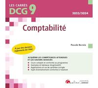 DCG 9 - Comptabilité: Cours et applications corrigées - À jour des derniers règlements de l'ANC (2023-2024)