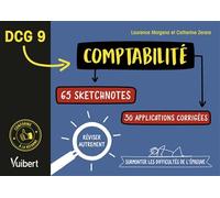 DCG 9. Comptabilité en 65 sketchnotes et 30 applications corrigées Réviser autrement et surmonter les difficultés de l'épreuve - Laurence Morgana - Vuibert - broché - Etude