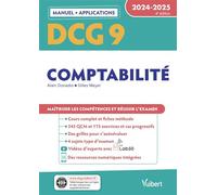 DCG 9 - Comptabilité : Manuel et Applications 2024-2025: Maîtriser les compétences et réussir l'examen