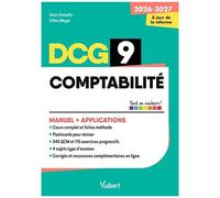 Dcg 9 - Comptabilité : Manuel Et Applications - Réforme 2026-2027 - Maîtriser Les Compétences Et Réussir L'examen