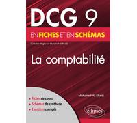 DCG 9 - La comptabilité en fiches et en schémas