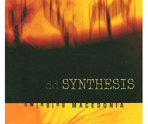 Dd Synthesis - Swinging Macedonia -Digi-