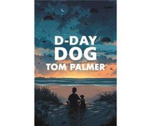 DDay Dog by Tom Palmer Unknown (Auteur)