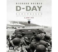 DDay Remembered by Richard Holmes Unknown (Auteur)