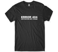 DDfe31r Error 404 Motivation Not Found Mens Funny Unisex T-Shirt