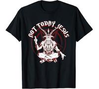 DDfe31r Not Today Jesus Satanist Funny Satan Occult Antichrist T-Shirt S-5XL