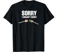 DDfe31r Sorry I Couldn't Resist Fun Electrical Engineer Electrician T-Shirt S-3XL