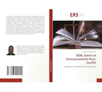 DDR, Genre et Environnement Post-Conflit