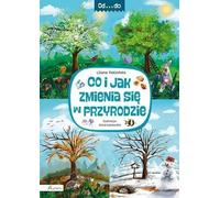 De...à. Ce que et comment la nature change Liliana Fabisiñska (Buch auf Polnisch)