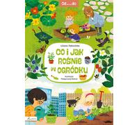 De...à. Ce qui pousse dans le jardin et comment Liliana Fabisiñska (Buch auf Polnisch)